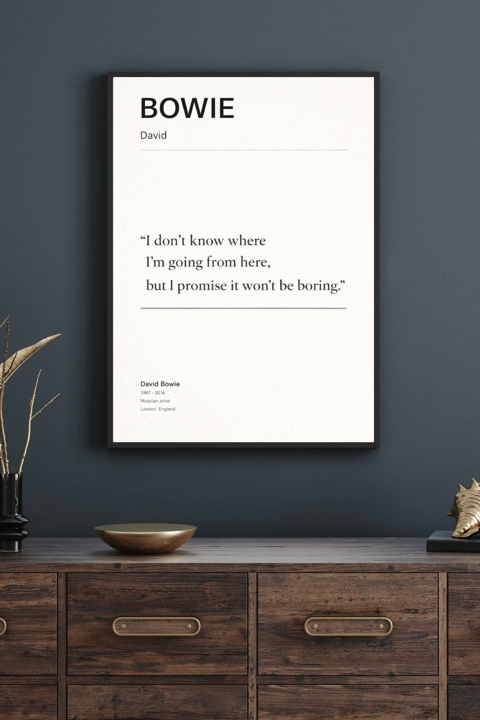 Bowie Quote - Art Print