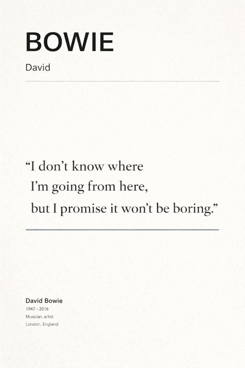 Bowie Quote - Art Print