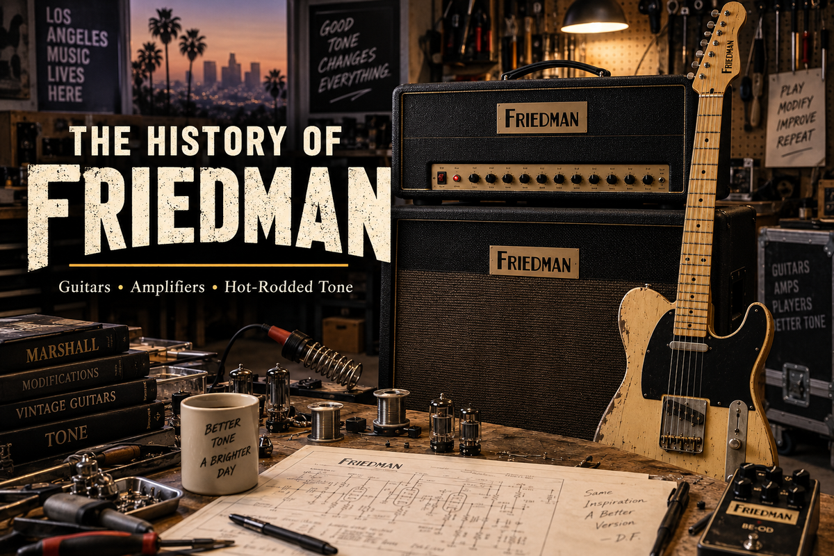 Friedman: The Story Behind the Guitars and Amplifiers